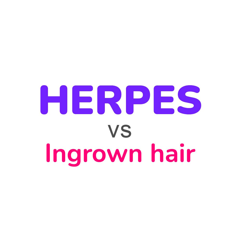 herpes vs ingrown hair